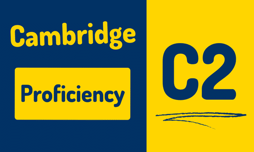C2 Cambridge Proficiency
